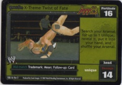 X-Treme Twist of Fate